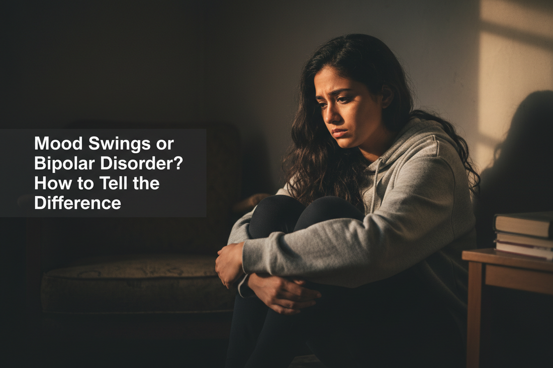 Mood Swings or Bipolar Disorder? How to Tell the Difference