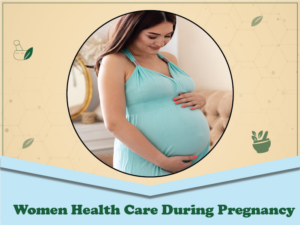 Garbhsanskar Women’s Health Care During Pregnancy