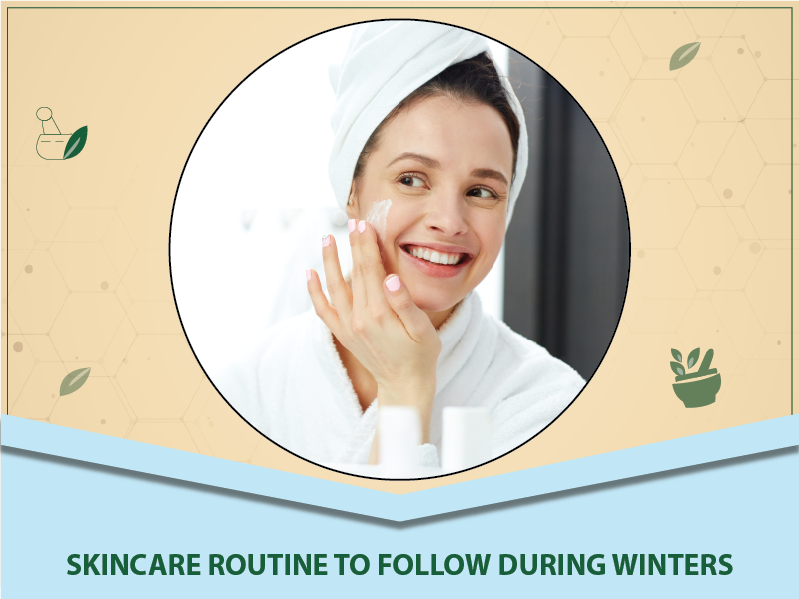Skincare Routine to Follow During Winters 