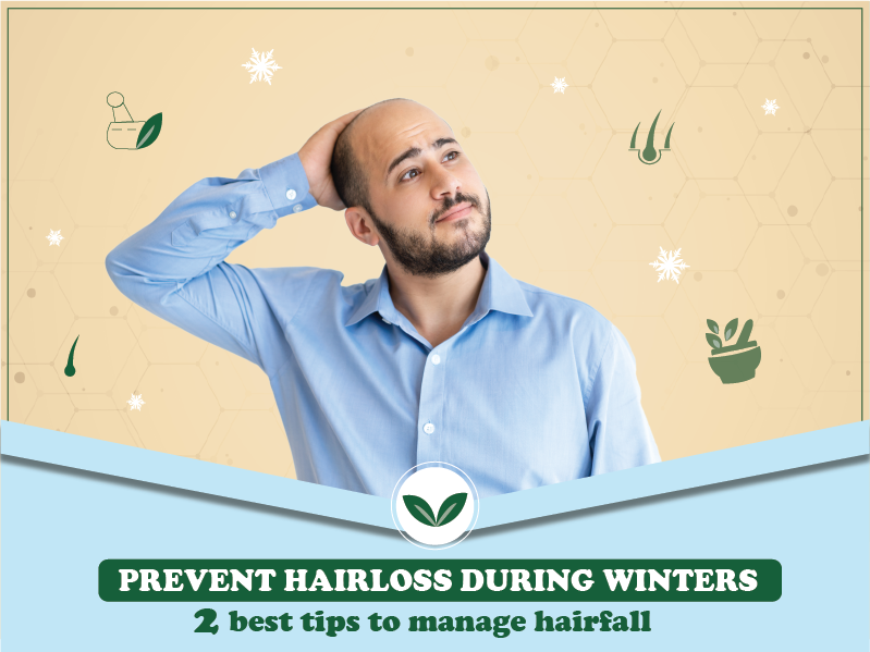  Prevent Hair Loss During Winters: 2 Best Tips to Manage Hair Fall