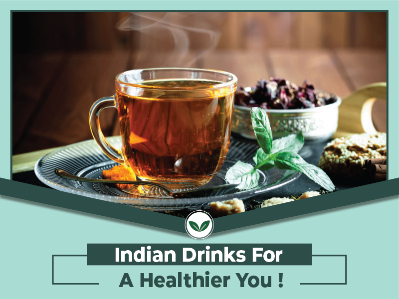 Indian Drinks For A Healthier You