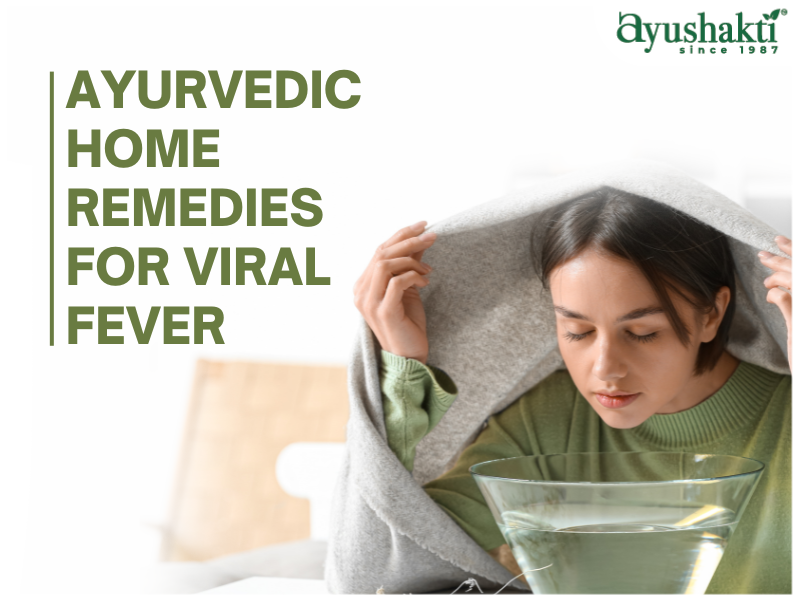 Home Remedies for Viral Fever