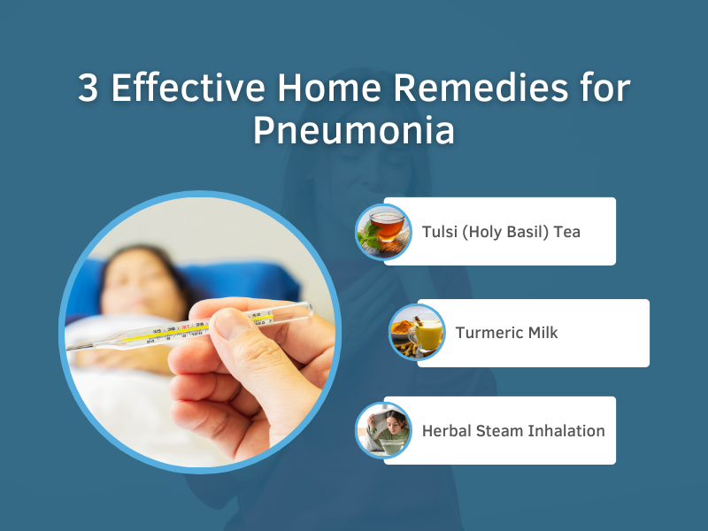 3 Effective Home Remedies for Pneumonia