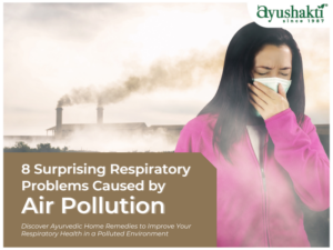 8 Surprising Respiratory Problems Caused by Air Pollution