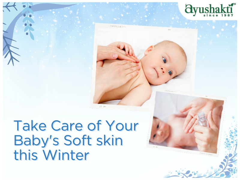 Take Care of Your Baby's Soft skin this Winter