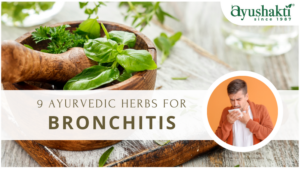 9 Ayurvedic Herbs for Bronchitis