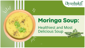 Moringa Soup: Healthiest and Most Delicious Soup