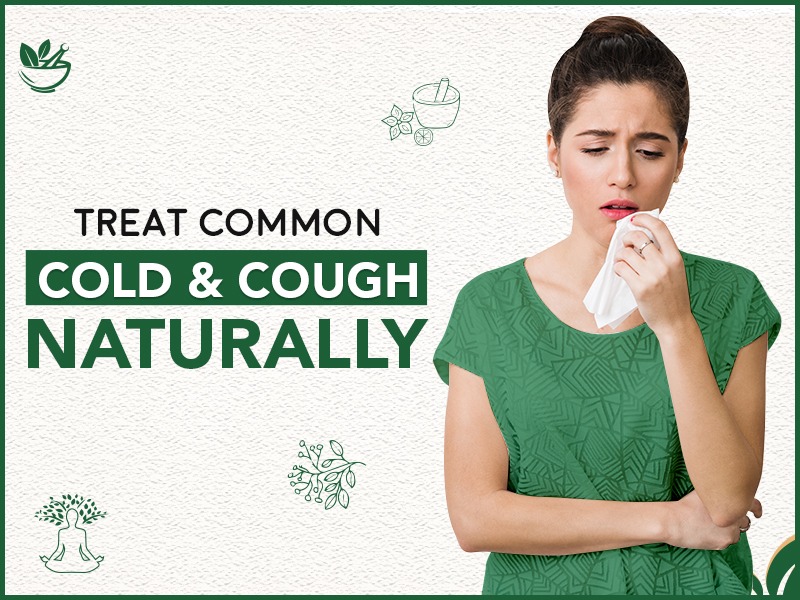 Treat common cold and cough naturally